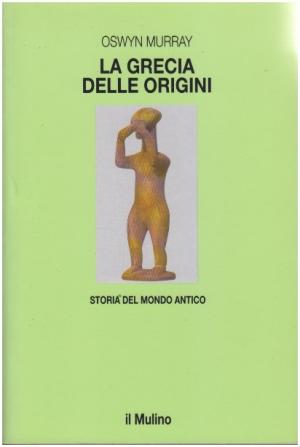 LA GRECIA DELLE ORIGINI